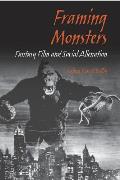 Framing Monsters: Fantasy Film and Social Alienation