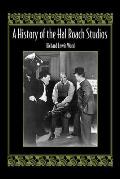 History Of The Hal Roach Studios