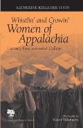 Whistlin & Crowin Women of Appalachia Literacy Practices Since College