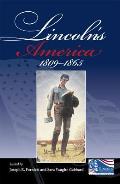 Lincoln's America: 1809 - 1865