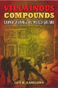 Villainous Compounds Chemical Weapons & the American Civil War