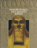 Mesopotamia The Mighty Kings