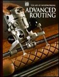 Advanced Routing Art Of Woodworking