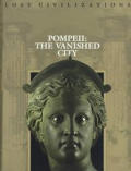 Pompeii the Vanished City