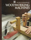 Art Of Woodworking Woodworking Machines