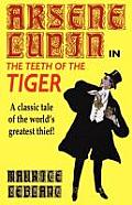 Arsene Lupin in The Teeth of the Tiger