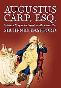 Augustus Carp, Esq. by Sir Henry Bashford, Biography & Autobiography