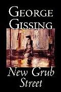 New Grub Street by George Gissing, Fiction