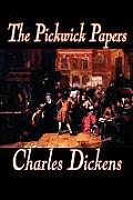 The Pickwick Papers by Charles Dickens, Fiction, Literary