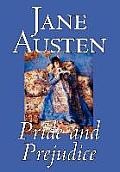 Pride and Prejudice by Jane Austen, Fiction, Classics