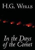 In the Days of the Comet by H. G. Wells, Science Fiction
