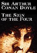 The Sign of the Four by Arthur Conan Doyle, Fiction, Mystery & Detective