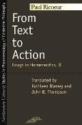 From Text To Action Essays In Hermeneuti