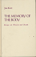 Memory of the Body: Essays on Theater and Death