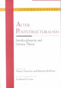 After Post-Structuralism: Interdisciplinarity and Literary Theory