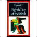 Eighth Day Of The Week