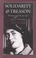 Solidarity and Treason: Resistance and Exile, 1933-40