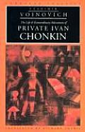 Life & Extraordinary Adventures of Private Ivan Chonkin