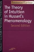 Theory of Intuition in Husserls Phenomenology Second Edition