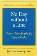 No Day Without a Line: From Notebooks by Yury Olesha