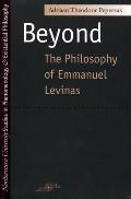 Beyond: The Philosophy of Emmanuel Levinas