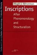 Inscriptions After Phenomenology & Structuralism