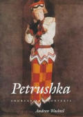 Petrushka Sources & Contexts