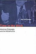 Time in the Ditch American Philosophy & the McCarthy Era