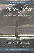 White-Jacket; Or, the World in a Man-Of-War: Volume Five
