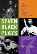 Seven Black Plays: The Theodore Ward Prize for African American Playwriting
