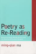 Poetry as Re Reading American Avant Garde Poetry & the Poetics of Counter Method