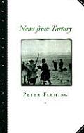 News from Tartary A Journey from Peking to Kashmir