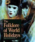 Folklore of World Holidays