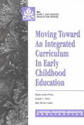 Moving toward an integrated curriculum in early childhood education