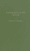 Bibliography of the Osage: Volume 6
