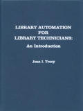 Library Automation for Library Technicians: An Introduction