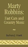 Marty Robbins: Fast Cars and Country Music