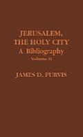 Jerusalem, the Holy City: A Bibliography