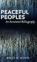 Peaceful Peoples: An Annotated Bibliography
