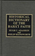 Historical Dictionary of the Bah Faith
