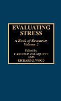 Evaluating Stress: A Book of Resources