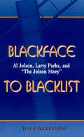 Blackface To Blacklist Al Jolson