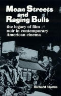 Mean Streets & Raging Bulls The Legacy of Film Noir in Contemporary American Cinema