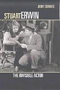 Stuart Erwin: The Invisible Actor Volume 87