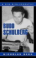 Budd Schulberg: A Bio-Bibliography