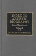 Index to Artistic Biography: Second Supplement