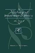 A History of Performing Pitch: The Story of 'a'