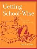 Getting School-Wise: A Student Guidebook