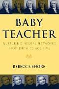 Baby Teacher: Nurturing Neural Networks from Birth to Age Five