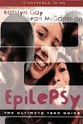 Epilepsy: The Ultimate Teen Guide Volume 2